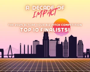Introducing the 2025 AltCap Your Biz Pitch Competition Top 10 Finalists 